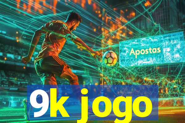 9k jogo